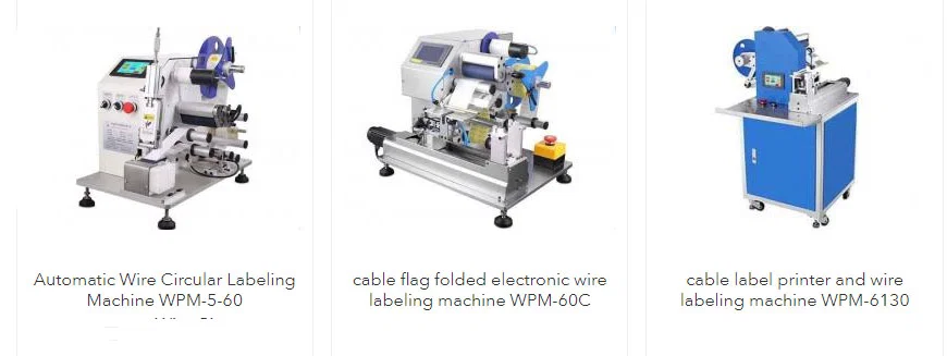 máquinas de etiquetado de cables (modelos de bandera, circular, plegable, impresión) para un marcado claro y duradero de alambres/cables que mejora la identificación y organización.